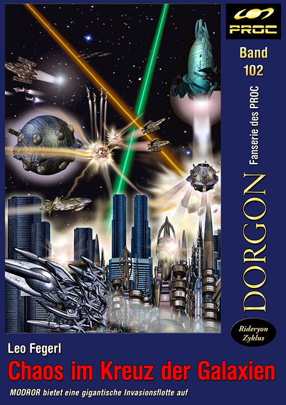 Cover zu DORGON 102 - Chaos im Kreuz der Galaxien. (C) John Buurman